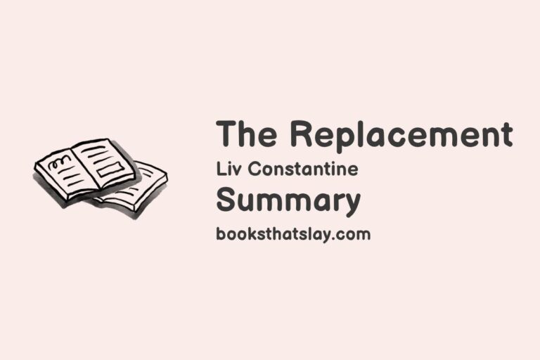 The Replacement by Liv Constantine Summary, Characters and Themes