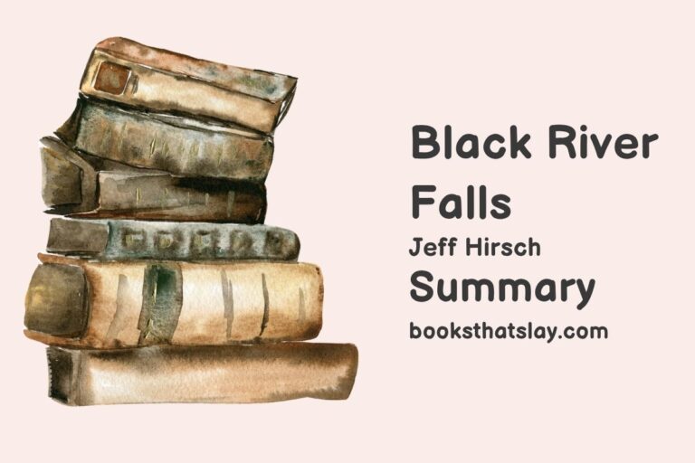 Black River Falls Summary, Characters and Themes