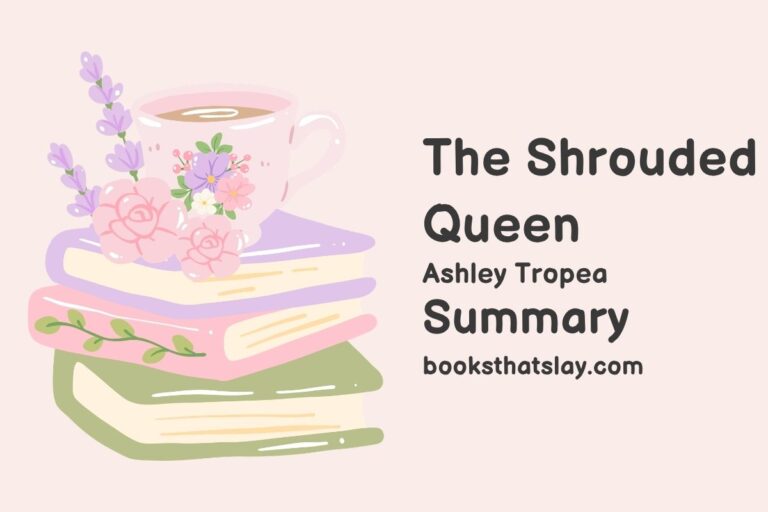 The Shrouded Queen Summary, Characters and Themes