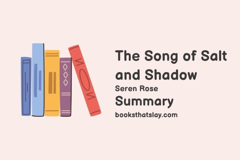 The Song of Salt and Shadow Summary, Characters and Themes