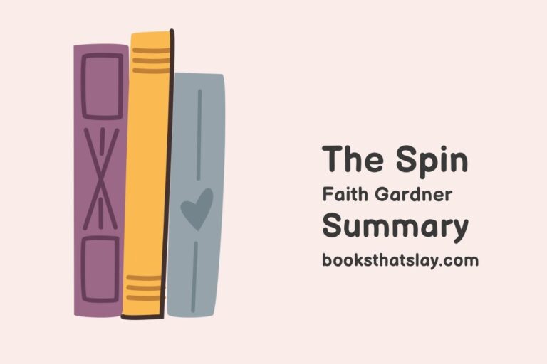 The Spin by Faith Gardner Summary, Characters and Themes