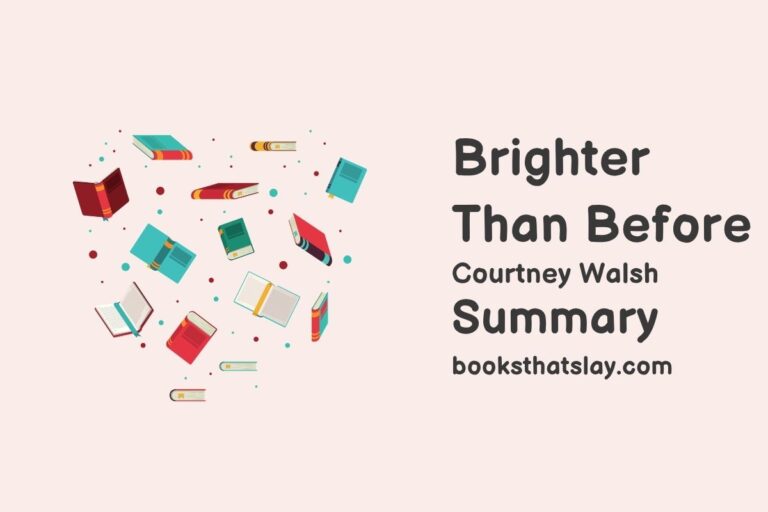Brighter than Before Summary, Characters and Themes
