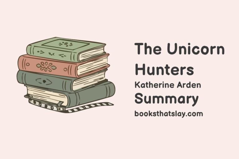 The Unicorn Hunters Summary, Characters and Themes