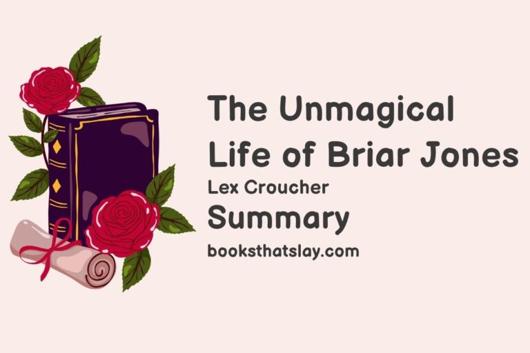 The Unmagical Life of Briar Jones Summary, Characters and Themes