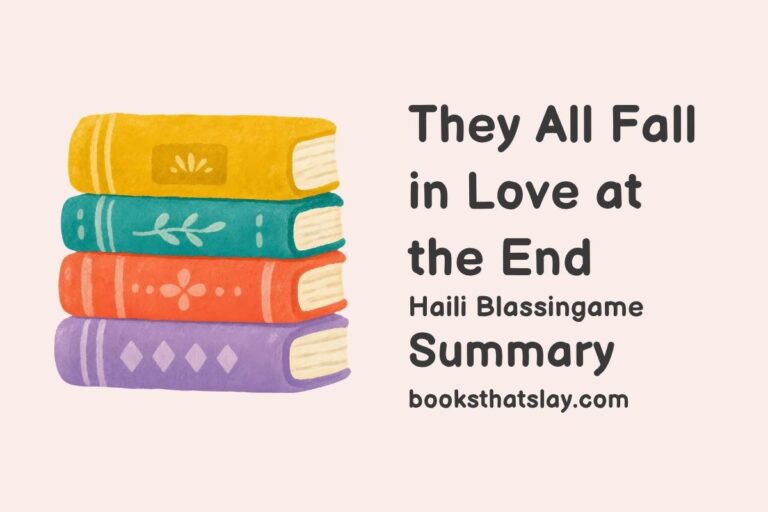 They All Fall in Love at the End Summary, Characters and Themes