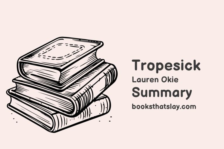 Tropesick Summary, Characters and Themes