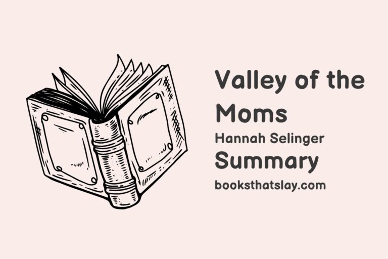 Valley of the Moms Summary, Characters and Themes