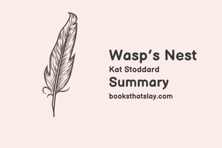 Wasp’s Nest Summary, Characters and Themes