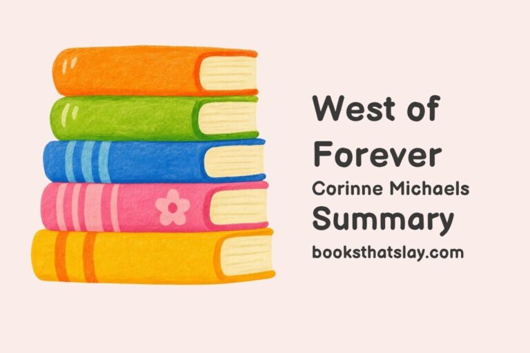 West of Forever Summary, Characters and Themes