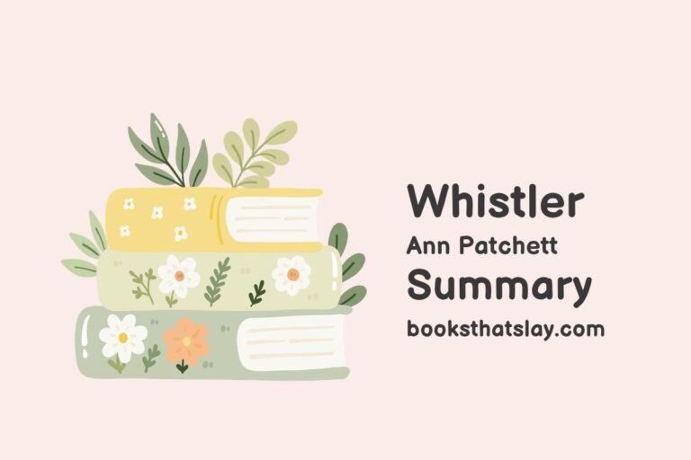 Whistler Summary, Characters and Themes