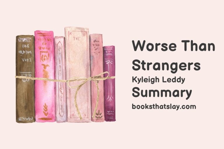 Worse than Strangers Summary, Characters and Themes