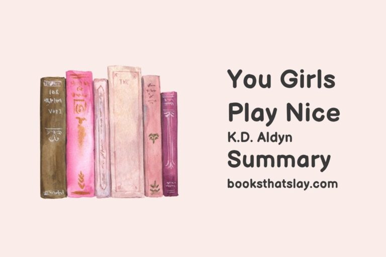 You Girls Play Nice Summary, Characters and Themes