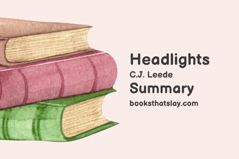 Headlights Summary, Characters and Themes