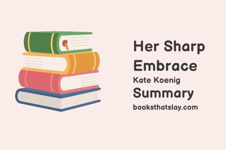 Her Sharp Embrace Summary, Characters and Themes