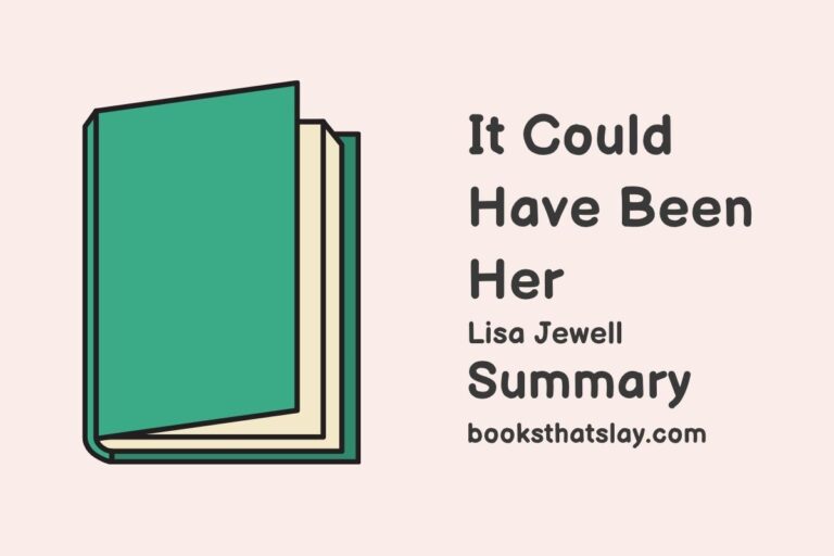 It Could Have Been Her Summary, Characters and Themes