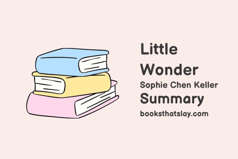 Little Wonder Summary, Characters and Themes | Sophie Chen Keller