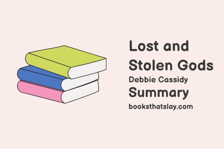 Lost and Stolen Gods Summary, Characters and Themes