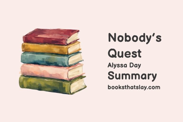 Nobody’s Quest Summary, Characters and Themes