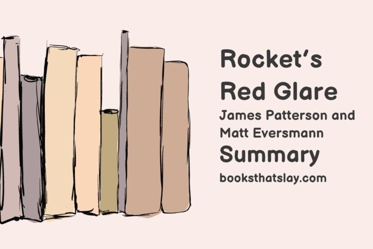Rocket’s Red Glare Summary, Characters and Themes