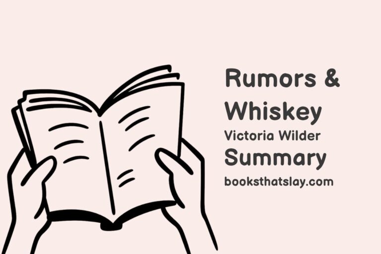 Rumors & Whiskey Summary, Characters and Themes