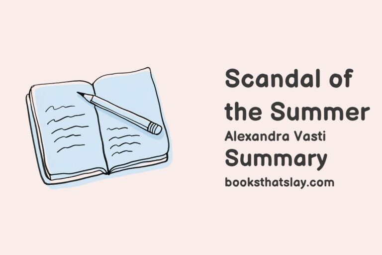 Scandal of the Summer Summary, Characters and Themes