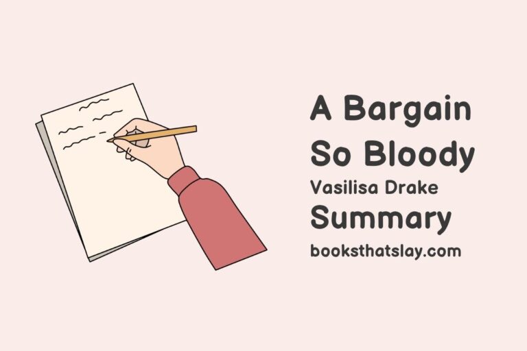 A Bargain So Bloody Summary, Characters and Themes