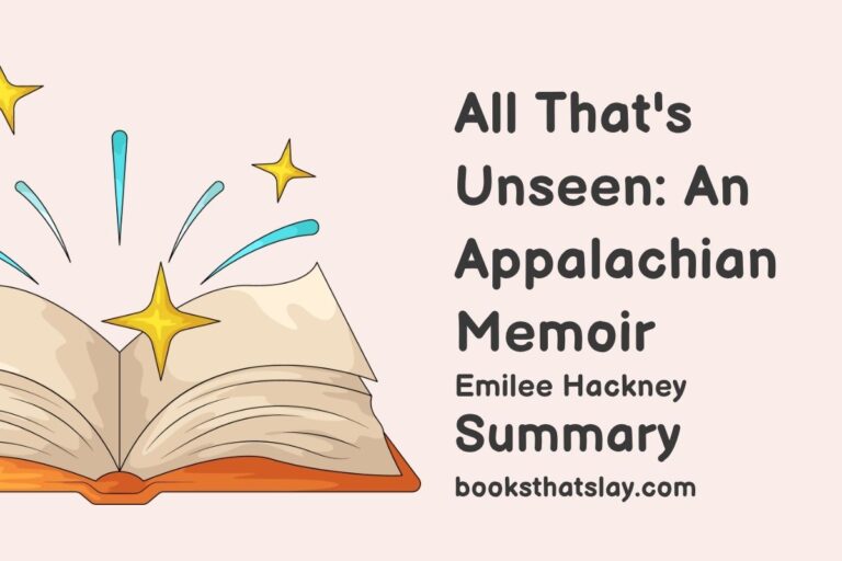 All That’s Unseen: An Appalachian Memoir Summary and Analysis