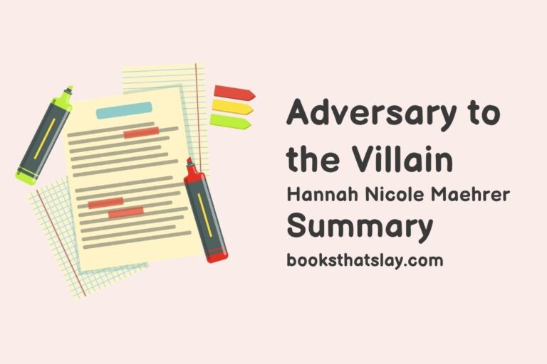 Adversary to the Villain Summary, Characters and Themes
