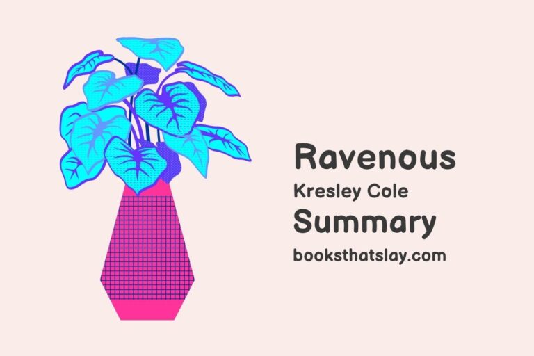 Ravenous by Kresley Cole Summary, Characters and Themes