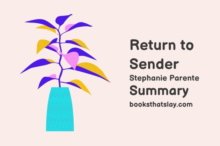 Return to Sender Summary, Characters and Themes