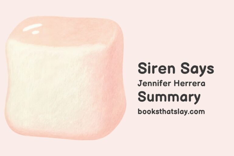 Siren Says Summary, Characters and Themes