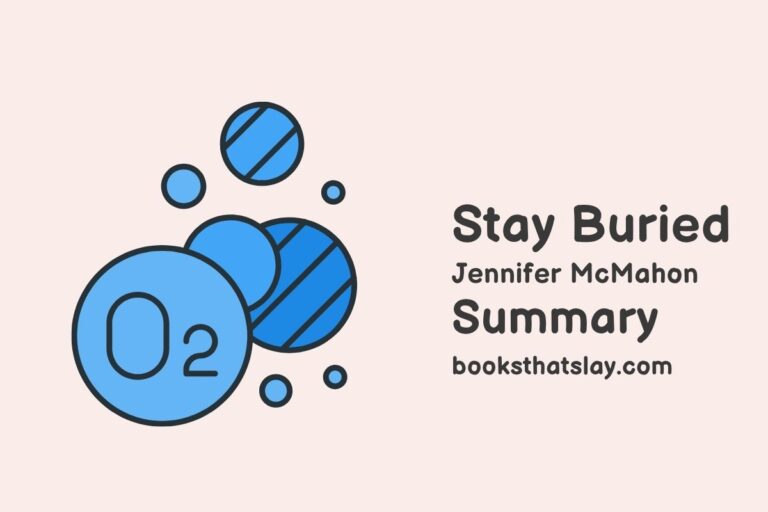 Stay Buried Summary, Characters and Themes