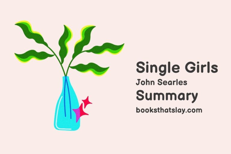 Single Girls by John Searles Summary, Characters and Themes