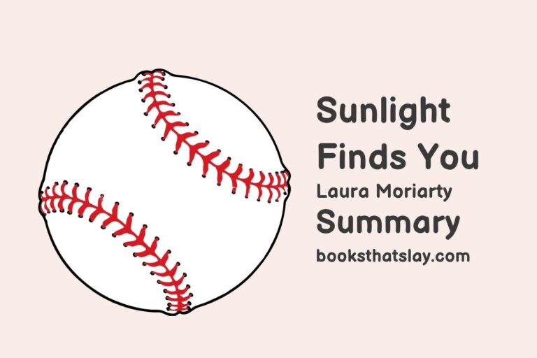Sunlight Finds You Summary, Characters and Themes