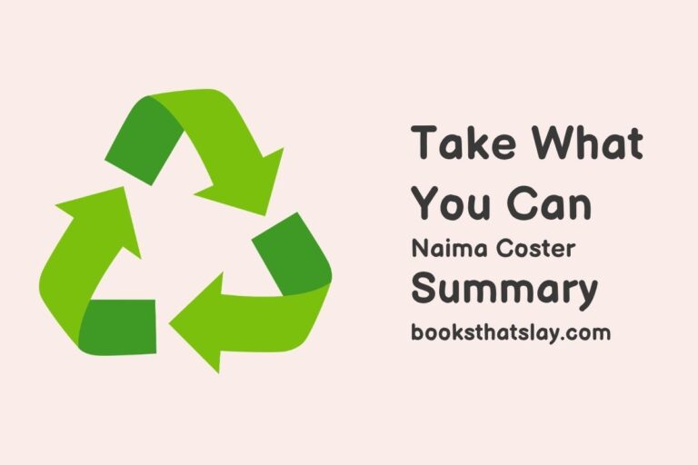 Take What You Can Summary, Characters and Themes