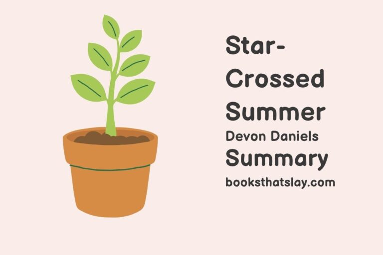 Star-Crossed Summer Summary, Characters and Themes
