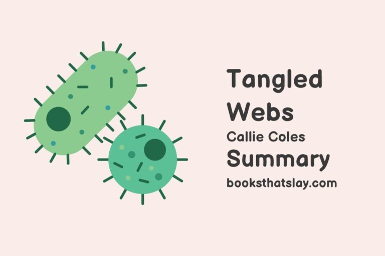 Tangled Webs Summary, Characters and Themes