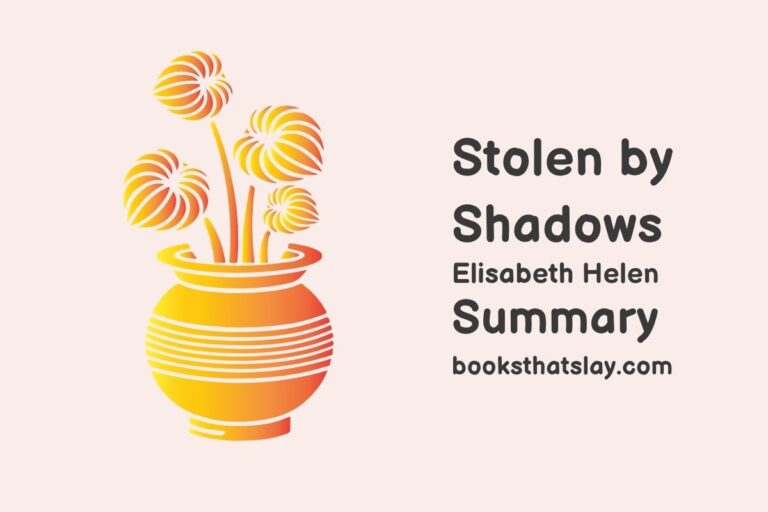 Stolen by Shadows Summary, Characters and Themes