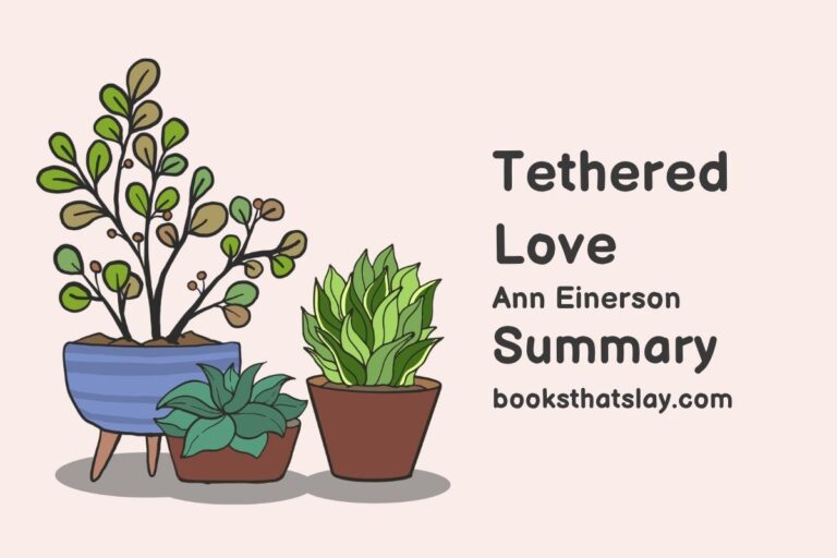 Tethered Love Summary, Characters and Themes