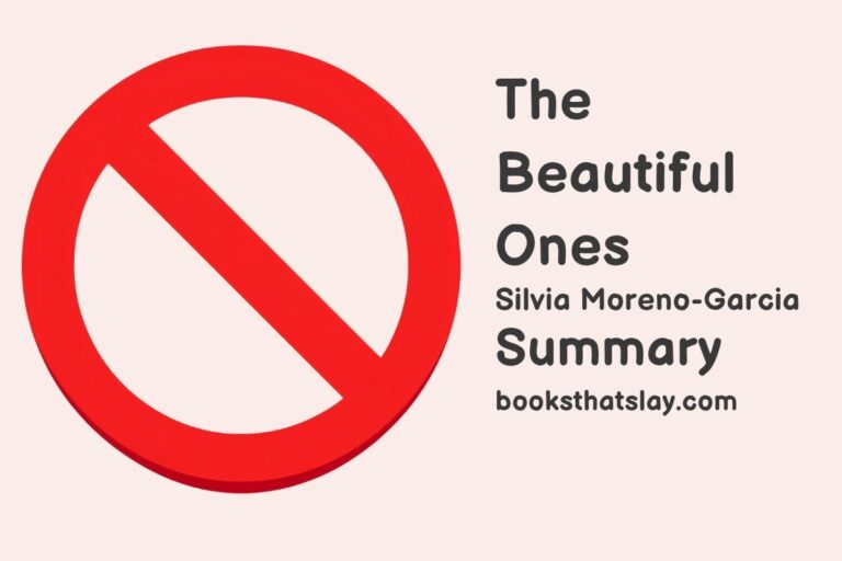 The Beautiful Ones Summary, Characters and Themes