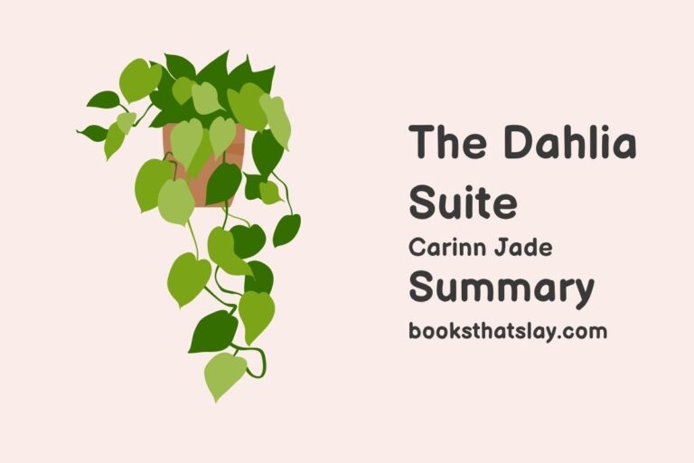 The Dahlia Suite Summary, Characters and Themes