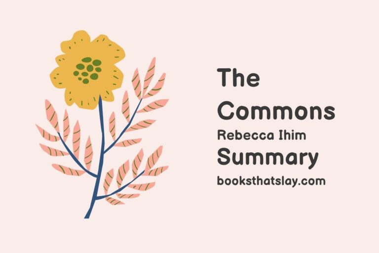 The Commons by Rebecca Ihim Summary, Characters and Themes