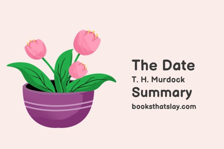 The Date by T.H. Murdock Summary, Characters and Themes