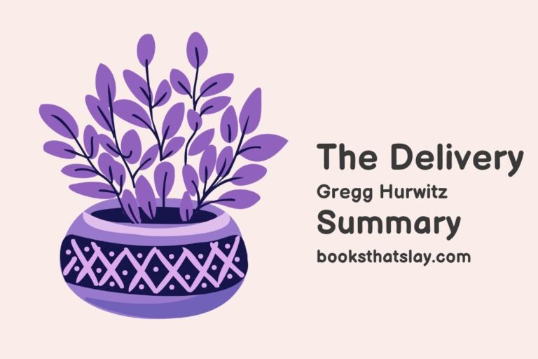 The Delivery by Gregg Hurwitz Summary, Characters and Themes