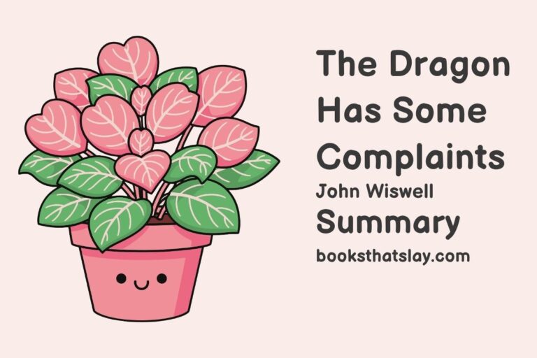 The Dragon Has Some Complaints Summary, Characters and Themes