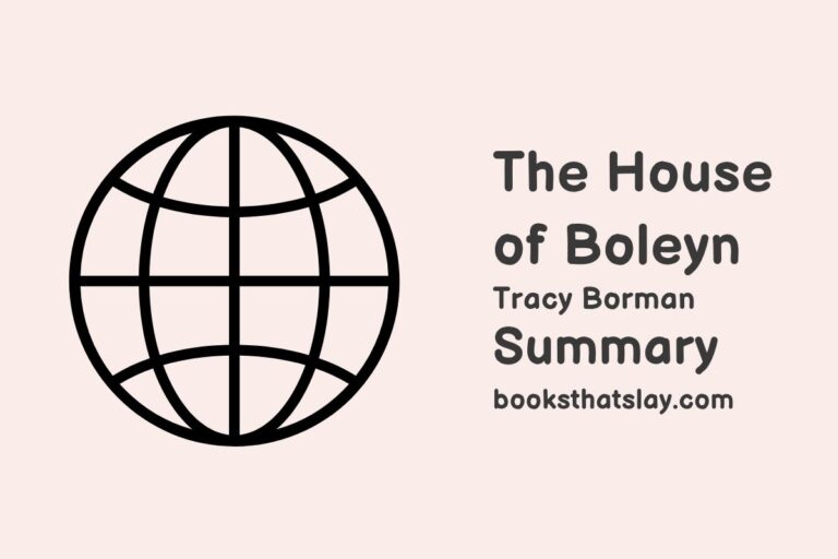 The House of Boleyn Summary, Characters and Themes