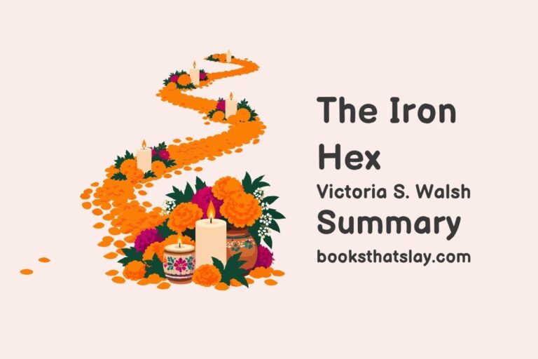 The Iron Hex Summary, Characters and Themes