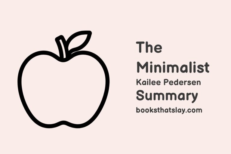 The Minimalist by Kailee Pedersen Summary, Characters and Themes