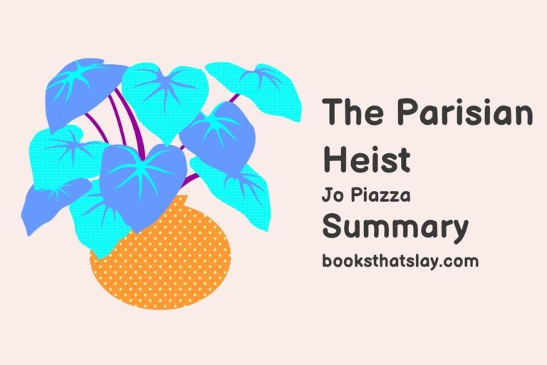 The Parisian Heist Summary, Characters and Themes