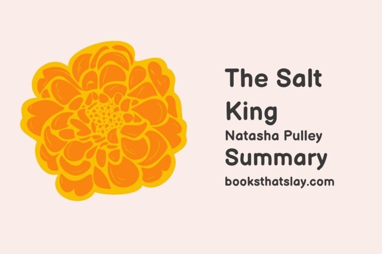 The Salt King Summary, Characters and Themes